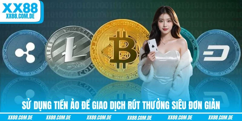 Sử dụng tiền ảo để giao dịch rút thưởng siêu đơn giản